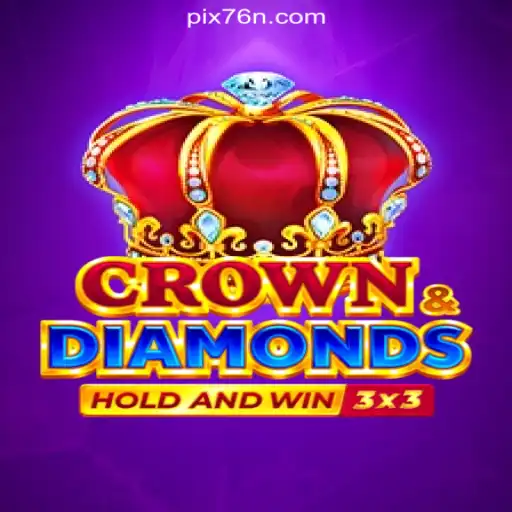 Exploring Crowndiamonds: The Ultimate Slot Experience on 76N.COM Platform-Oficial Slots Brasil
