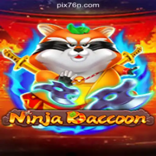 Discover the Thrilling World of NinjaRaccoon on 76N.COM Platform-Oficial Slots Brasil