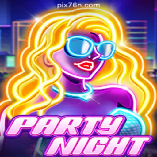 Discover the Exciting World of PartyNight on 76N.COM Platform-Oficial Slots Brasil