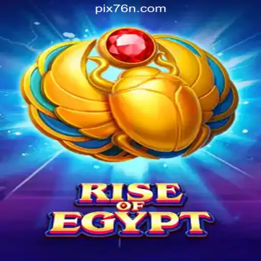 Exploring the Allure of RiseOfEgypt on the 76N.COM Platform