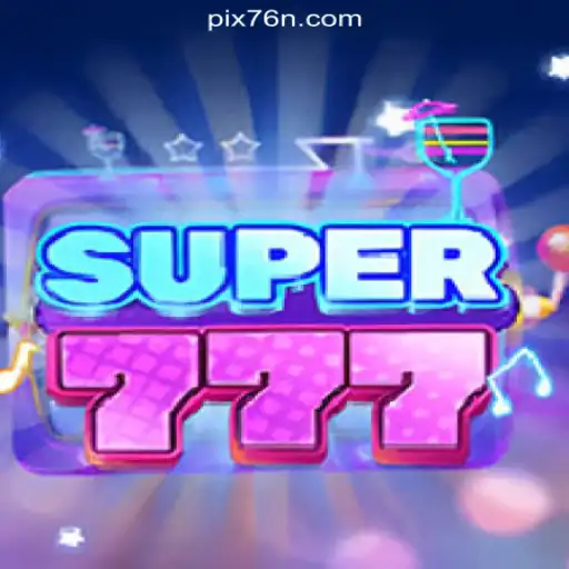 Exploring the Thrilling World of Super777 on 76N.COM: Official Slots in Brasil